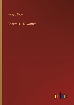 General G. K. Warren 3385302617 Book Cover