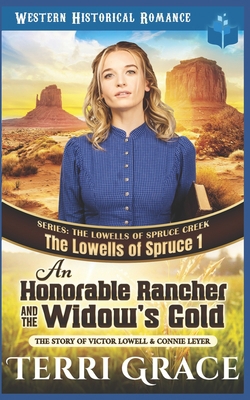 An Honorable Rancher and the Widow's Gold: The ... B0B3N2GRSX Book Cover