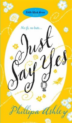 Just Say Yes 0755343328 Book Cover