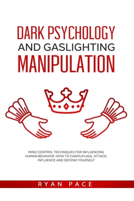 Dark Psychology and Gaslighting Manipulation: M... B088B5398J Book Cover