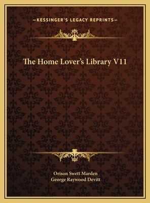 The Home Lover's Library V11 1169806562 Book Cover