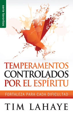 Temperamentos Controlados Por El Espíritu - Ser... [Spanish] 078991929X Book Cover