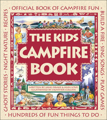 The Kids Campfire Book: Official Book of Campfi... 1550744542 Book Cover