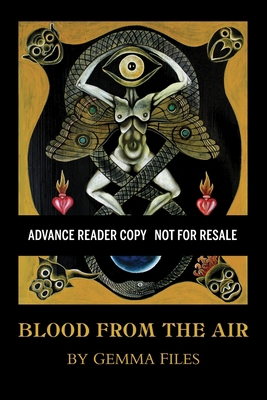 Blood from the Air ARC 1088212646 Book Cover
