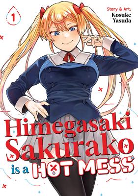 Himegasaki Sakurako Is a Hot Mess Vol. 1 B0DNSC8CC4 Book Cover