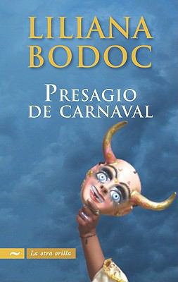 Presagio de carnaval / Carnival Omen (La Otra O... [Spanish] 9584524062 Book Cover