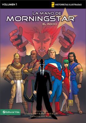 La Mano de Morningstar: El Inicio [Spanish] 0829749802 Book Cover