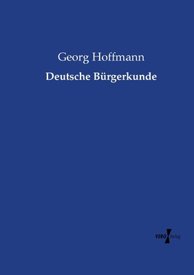 Deutsche Bürgerkunde [German] 3737225060 Book Cover
