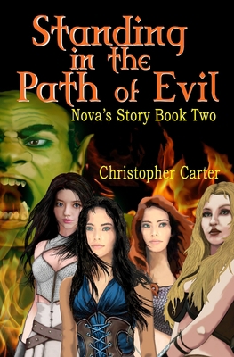 Standing in the Path of Evil: Nova's Story Book... B08P2C67K1 Book Cover