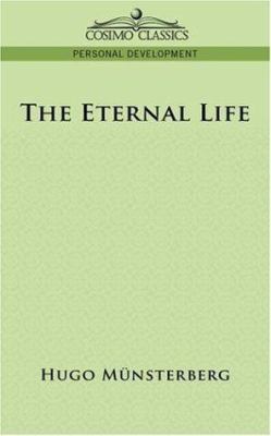 The Eternal Life 1596058471 Book Cover