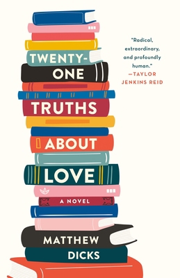 Twenty-One Truths about Love 1250103487 Book Cover