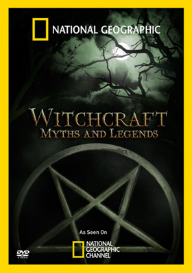 National Geographic: Witchcraft - Myths & Legends B004VW4VC6 Book Cover