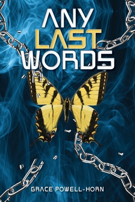 Any Last Words B0B95K5737 Book Cover