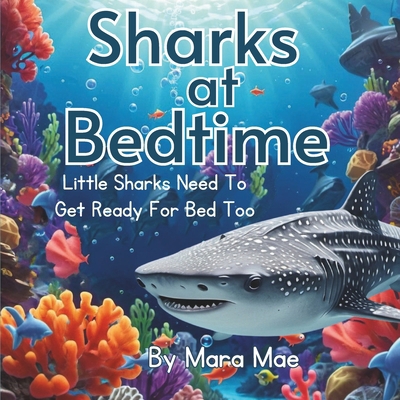 Sharks At Bedtime B0D9QHNBG6 Book Cover