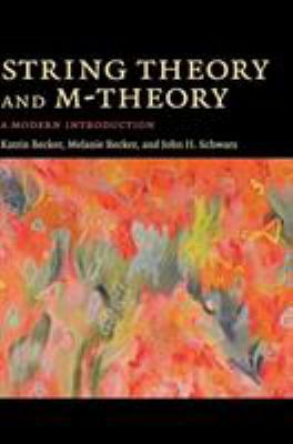String Theory and M-Theory 0521860695 Book Cover