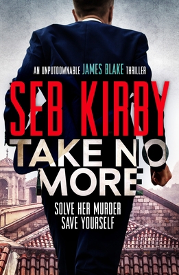 Take No More (James Blake Thrillers): 1 1788639332 Book Cover