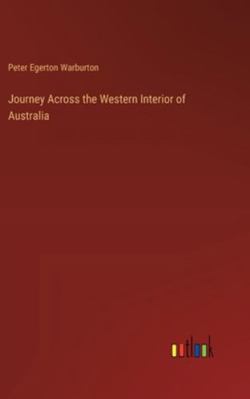 Journey Across the Western Interior of Australia 338524045X Book Cover