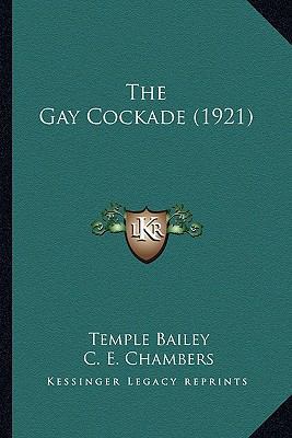 The Gay Cockade (1921) 1165124351 Book Cover
