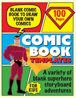 Blank Comic Book Draw Tour Own Comics: Create S... 1739341740 Book Cover