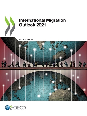 International Migration Outlook 2021 9264997660 Book Cover