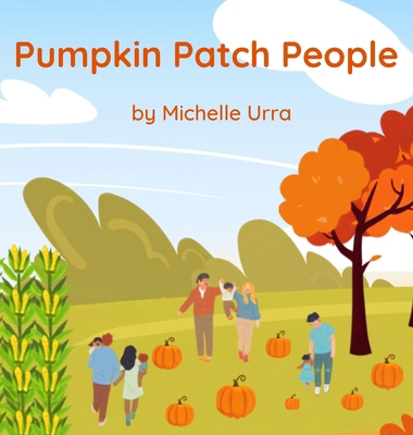 Pumpkin Patch People 1962534014 Book Cover