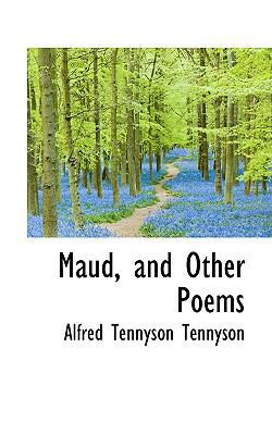 Maud, and Other Poems 055966415X Book Cover