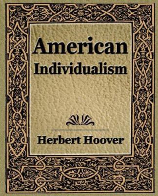 American Individualism (1922) 1594622469 Book Cover