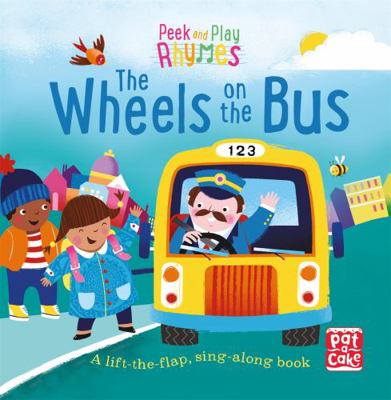 The Wheels on the Bus: A baby sing-along board ... 1526380188 Book Cover