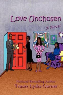 Love Unchosen 1434320715 Book Cover