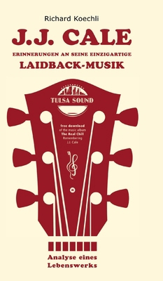 J.J. Cale - Erinnerungen an seine einzigartige ... [German] 338450691X Book Cover
