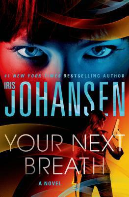 Your Next Breath: A Novel 1250020085 Book Cover