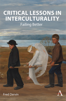 Critical Lessons in Interculturality: Failing B... 1801361037 Book Cover