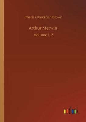 Arthur Merwin: Volume 1, 2 3752311320 Book Cover