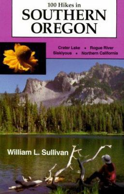 100 Hikes in Southern Oregon 0961815256 Book Cover