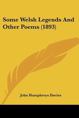 Some Welsh Legends And Other Poems (1893) 1104905248 Book Cover