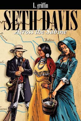 Seth Davis: Across the Sabine 143433502X Book Cover