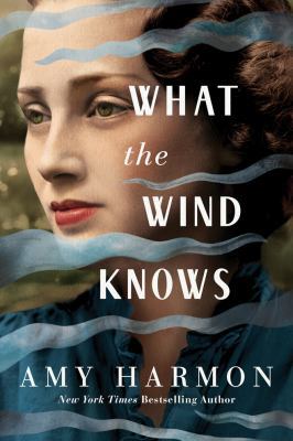 What the Wind Knows 1503904598 Book Cover