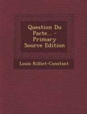 Question Du Pacte... [French] 1295187450 Book Cover