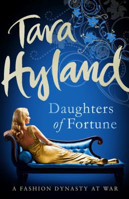 Daughters of Fortune. Tara Hyland 1847376967 Book Cover