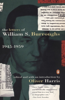 The Letters of William S. Burroughs: Volume I: ... 0140094520 Book Cover