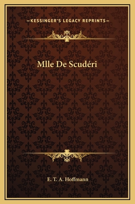 Mlle De Scud?ri 1169214223 Book Cover