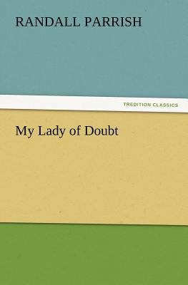 My Lady of Doubt 3847233335 Book Cover