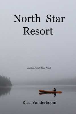 North Star Resort 0991642112 Book Cover