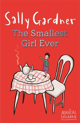 Magical Children: The Smallest Girl Ever 1444011626 Book Cover