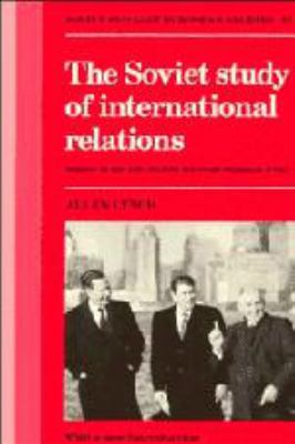 The Soviet Study of International Relations (Ca... 0521330556 Book Cover