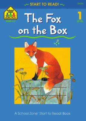 The Fox on the Box (A School Zone Start to Read... 0887434037 Book Cover