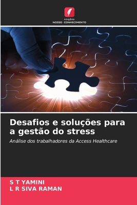 Desafios e soluções para a gestão do stress [Portuguese] 6204189530 Book Cover