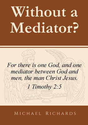 Without a Mediator? 1764345304 Book Cover
