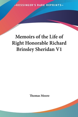 Memoirs of the Life of Right Honorable Richard ... 1161442332 Book Cover