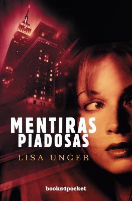 Mentiras Piadosas = Beautiful Lies [Spanish] 8492516887 Book Cover